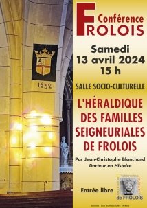 Conférence "L'Héraldique des familles seigneuriales de Frolois"
